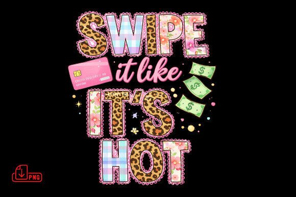 Unleash Your Creativity with the Swipe It Like Its Hot PNG Trendy Girl Design